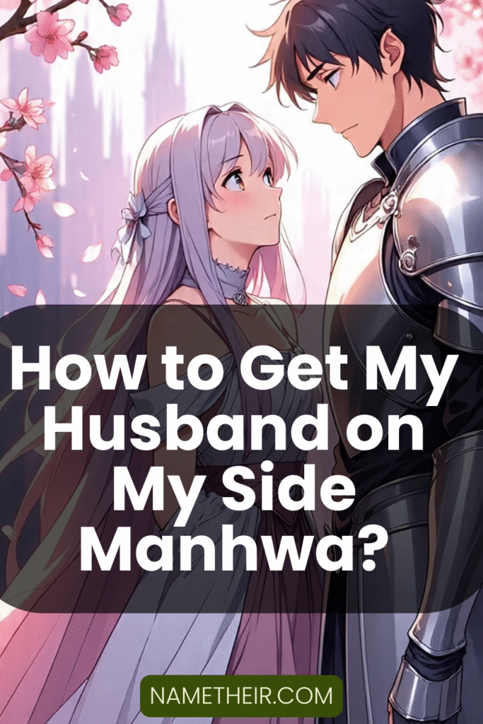 How to Get My Husband on My Side Manhwa