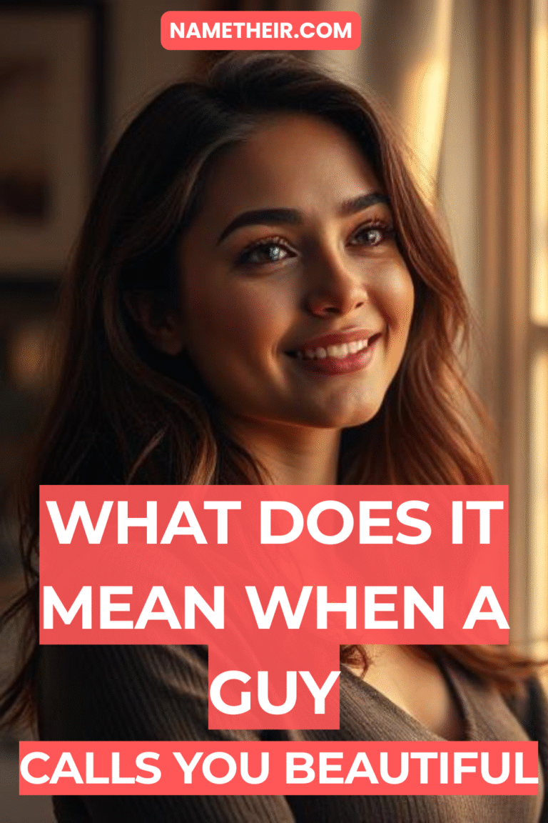 What Does It Mean When A Guy Calls You Beautiful