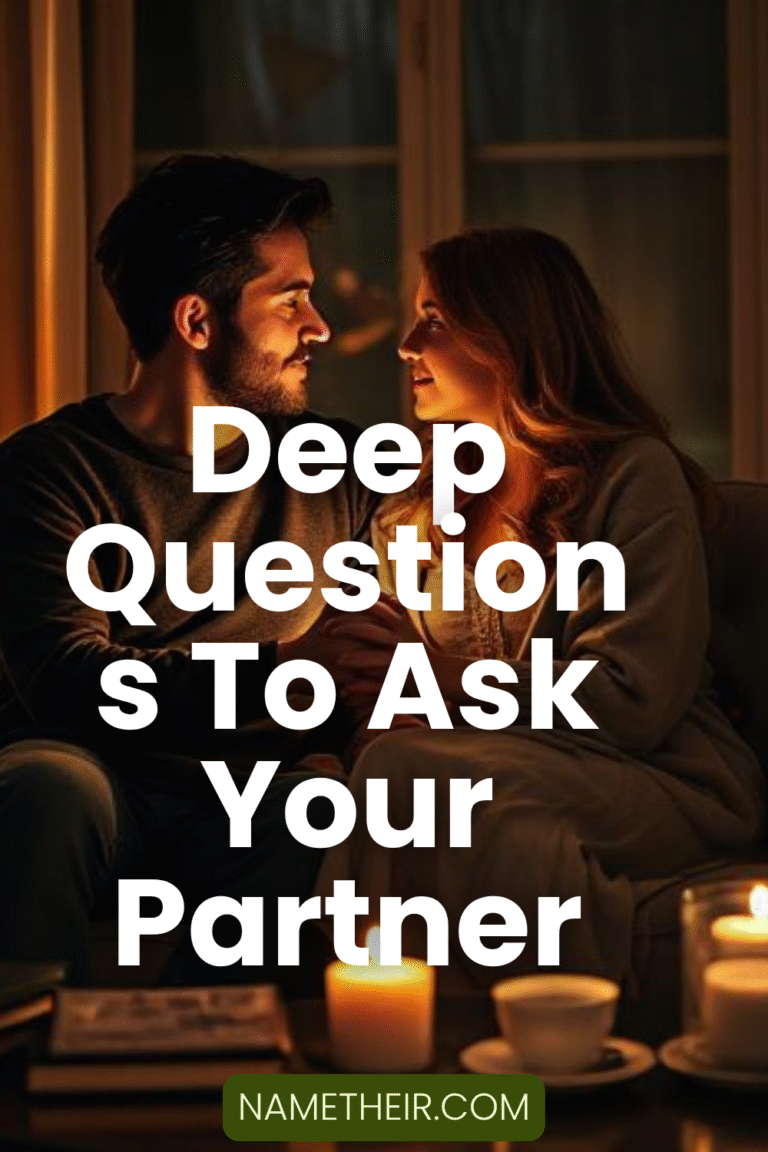 Deep Questions To Ask Your Partner