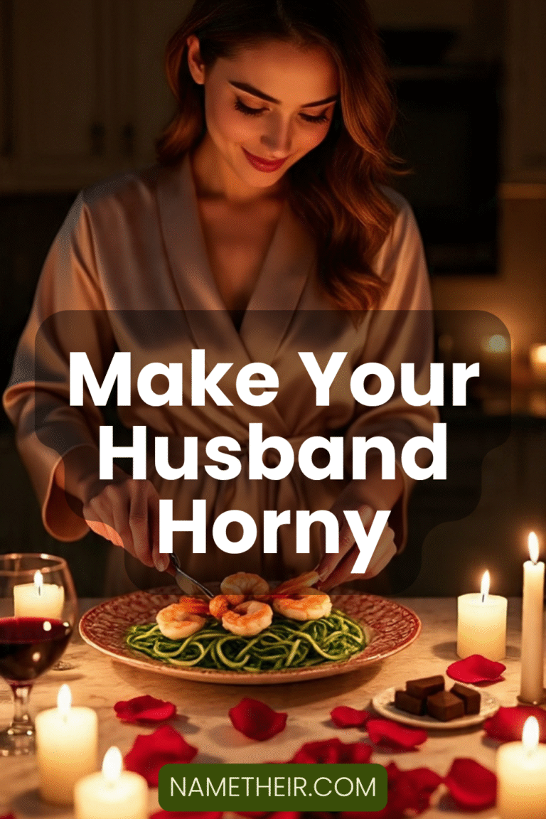 Make Your Husband Horny