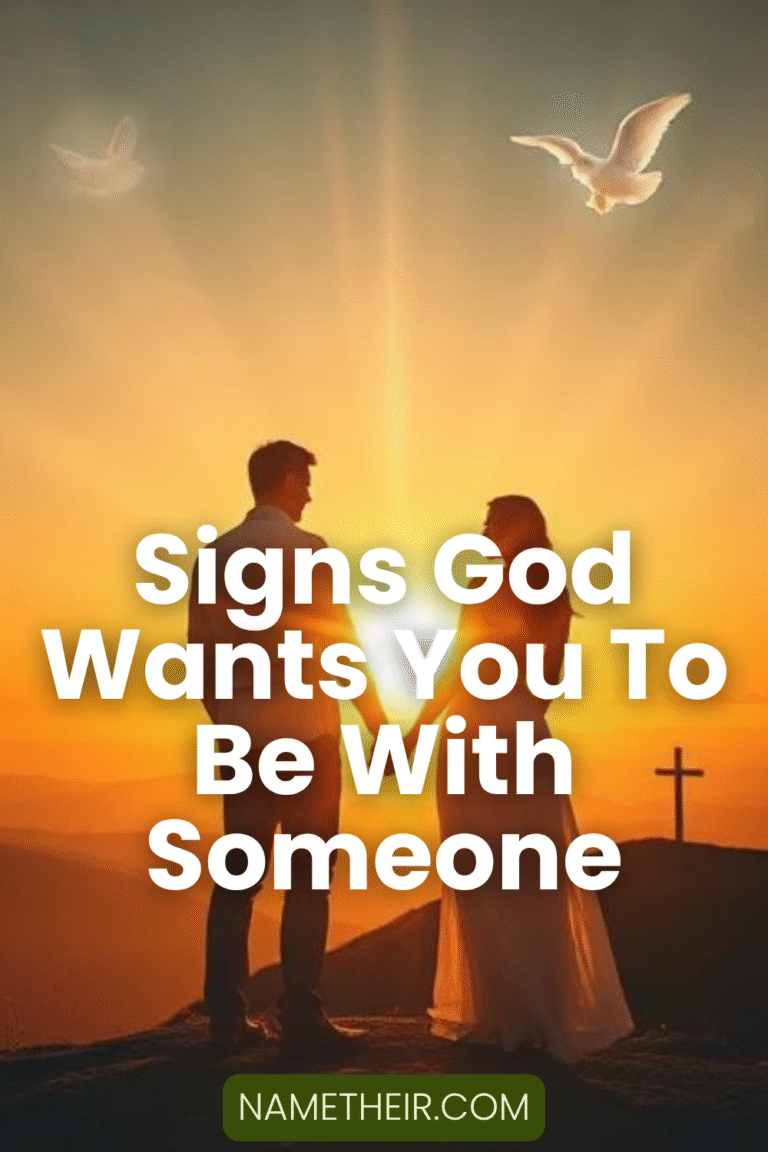 Signs God Wants You To Be With Someone