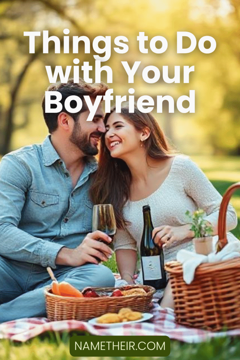 Things to Do with Your Boyfriend