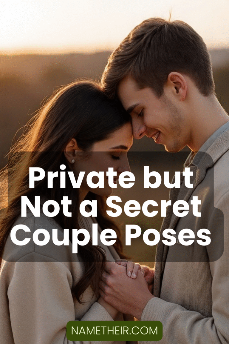 Private but Not a Secret Couple Poses