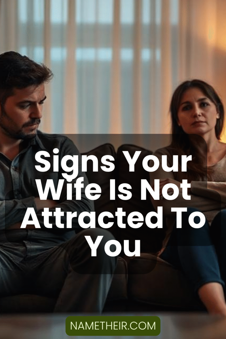Signs Your Wife Is Not Attracted To You